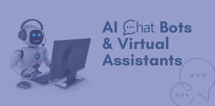 AI-Powered Chatbots & Virtual Assistants